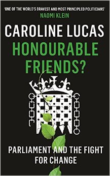 Caroline Lucas Honourable Friends